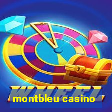 montbleu casino