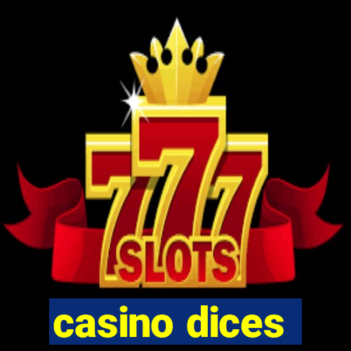 casino dices