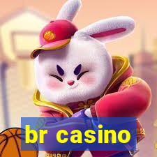 br casino