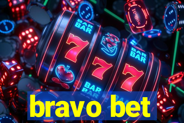 bravo bet