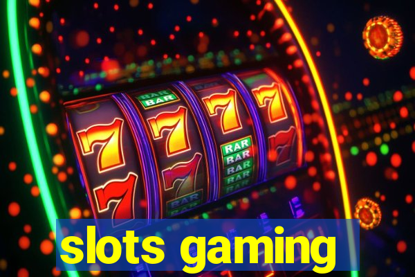 slots gaming