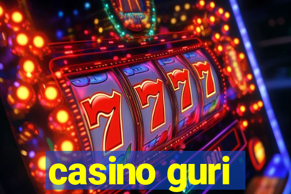 casino guri