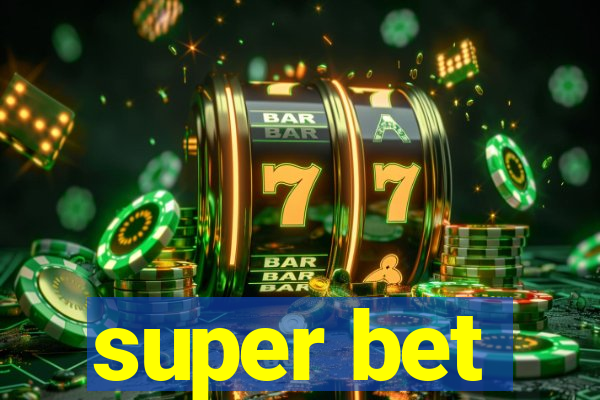 super bet