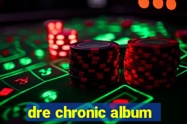 dre chronic album