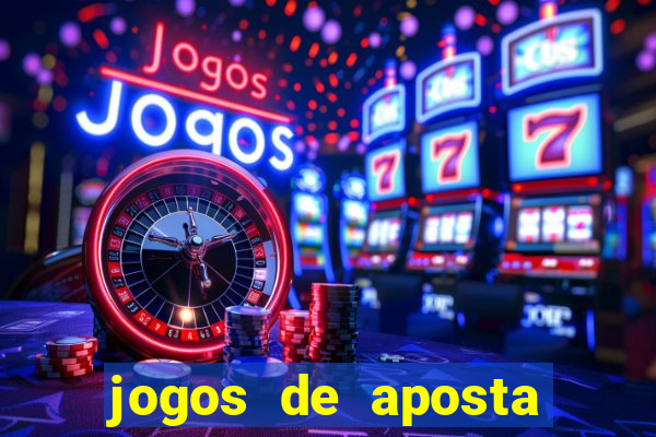 jogos de aposta online gratis