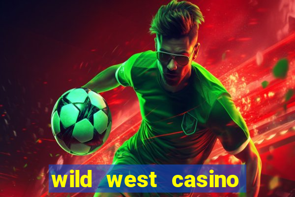 wild west casino las vegas