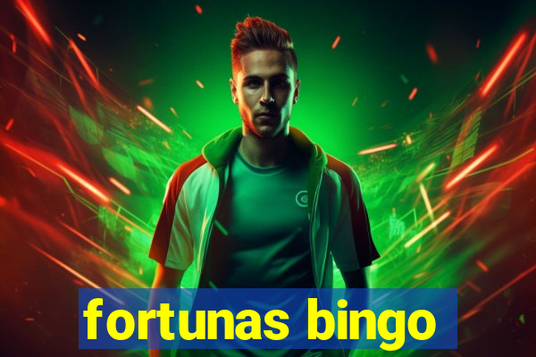 fortunas bingo