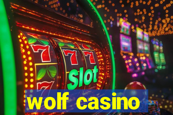 wolf casino