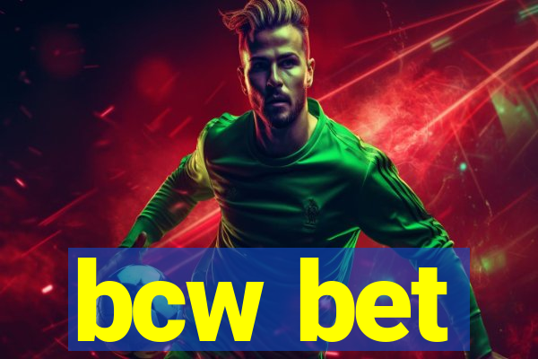 bcw bet