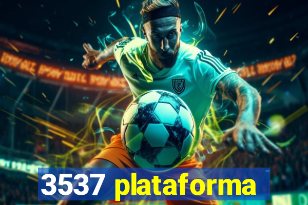 3537 plataforma