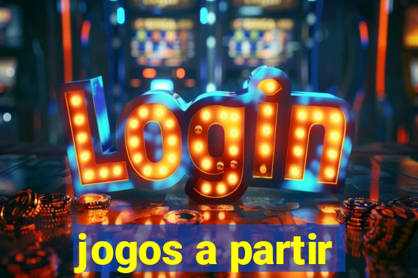 jogos a partir