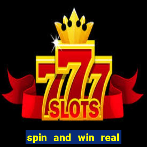 spin and win real money app