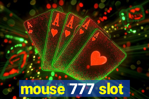 mouse 777 slot