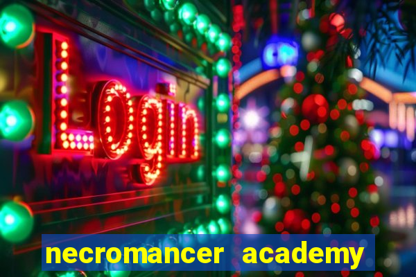 necromancer academy genius summoner wiki