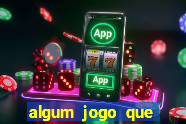 algum jogo que ganha dinheiro sem precisar depositar