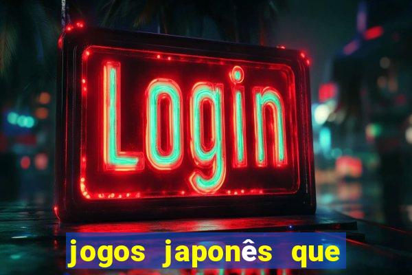 jogos japonês que ganha dinheiro