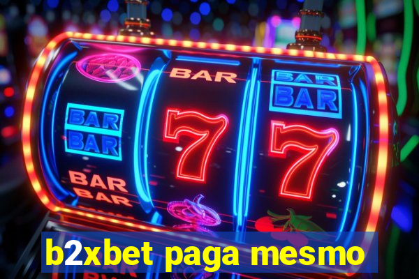 b2xbet paga mesmo