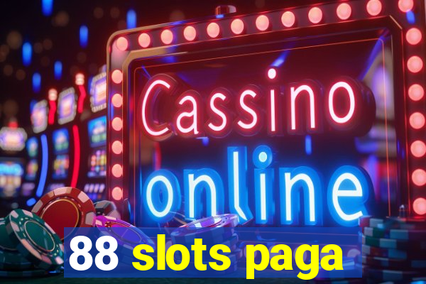 88 slots paga