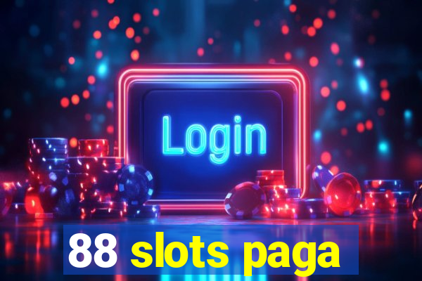 88 slots paga