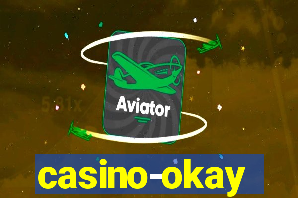 casino-okay