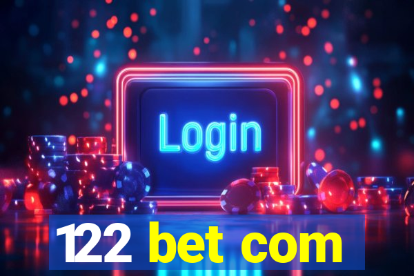 122 bet com