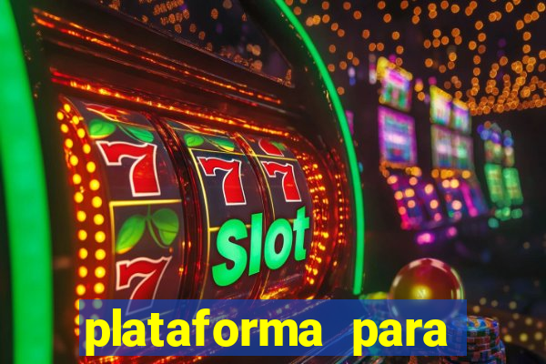 plataforma para jogar tiger fortune