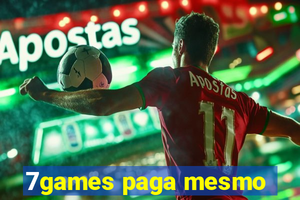 7games paga mesmo