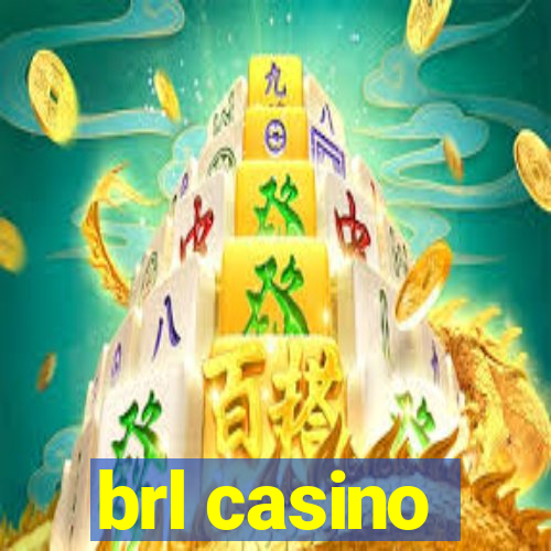 brl casino