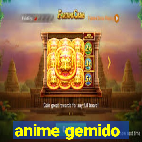 anime gemido