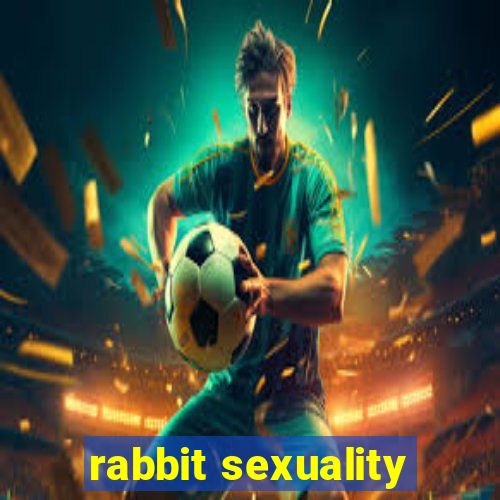 rabbit sexuality