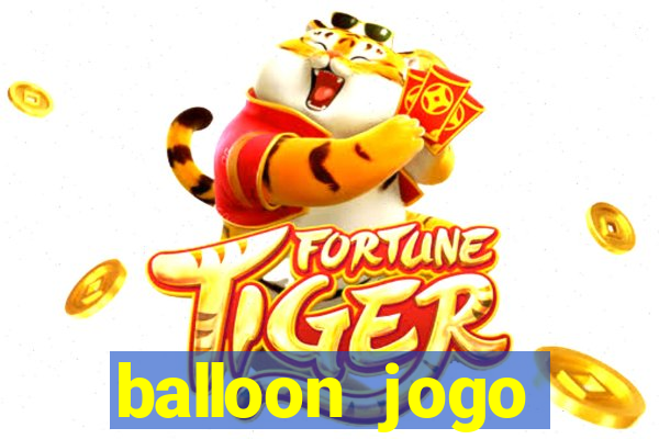 balloon jogo esporte da sorte