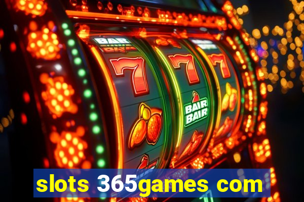 slots 365games com