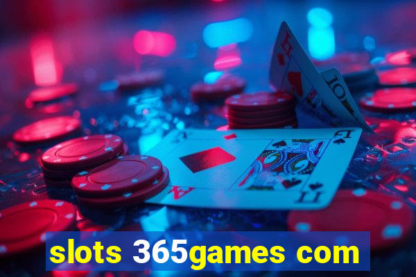 slots 365games com