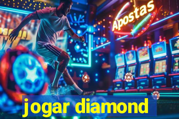 jogar diamond