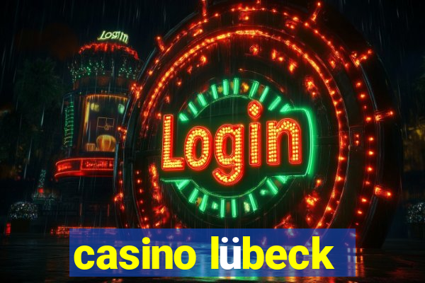 casino lübeck