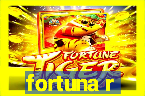 fortuna r