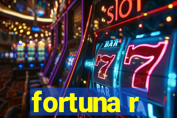 fortuna r