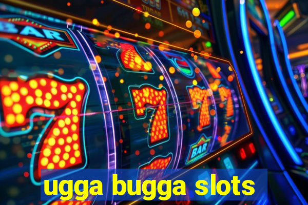 ugga bugga slots