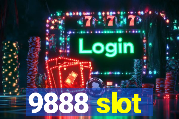 9888 slot