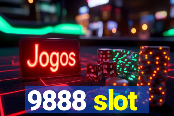 9888 slot