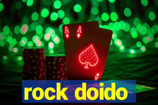 rock doido