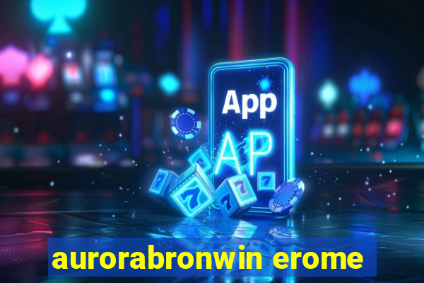 aurorabronwin erome