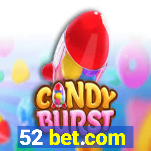 52 bet.com