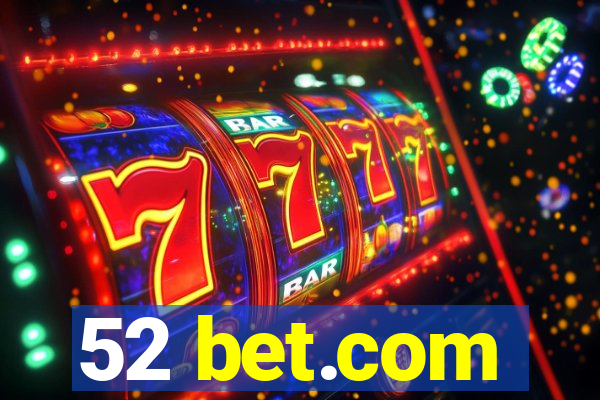 52 bet.com