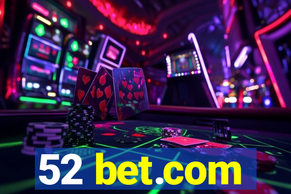 52 bet.com