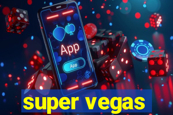 super vegas