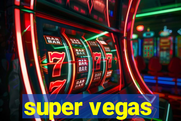 super vegas