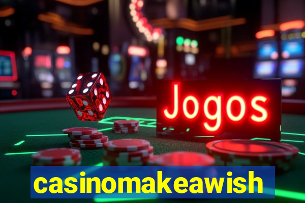 casinomakeawish