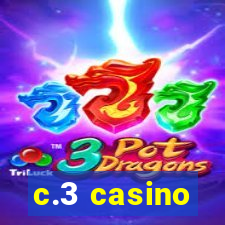 c.3 casino