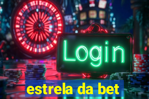 estrela da bet